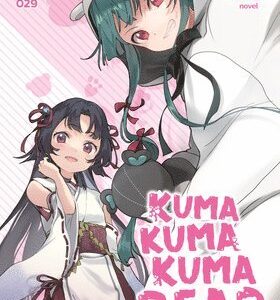 Kuma Kuma Kuma Bear (Light Novel) Vol. 19