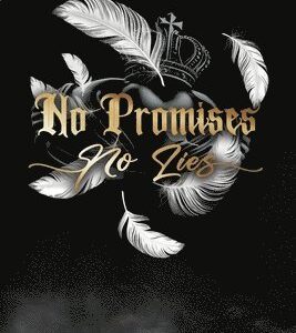 No Promises, No Lies (Discreet Feather Edition)