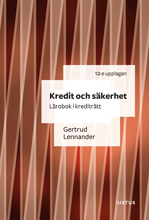 Kredit och säkerhet : lärobok i krediträtt