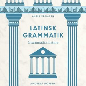 Latinsk grammatik - Grammatica Latina