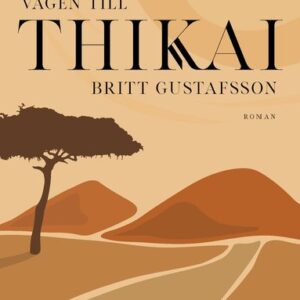 Vägen till Thikai