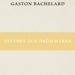 Vattnet och drömmarna