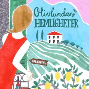 Olivlundar och hemligheter