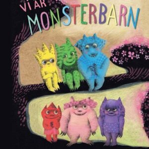 Vi är monsterbarn