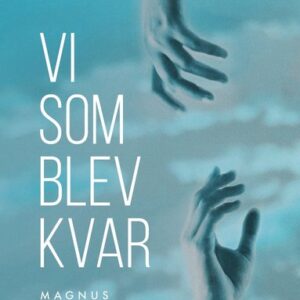 Vi som blev kvar
