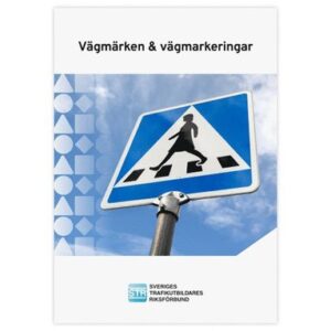 Vägmärken & vägmarkeringar