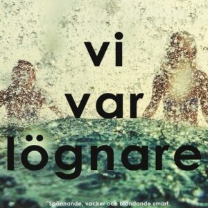 Vi var lögnare
