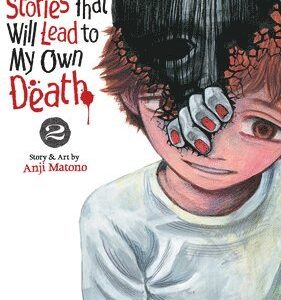 100 Ghost Stories That Will Lead to My Own Death Vol. 2