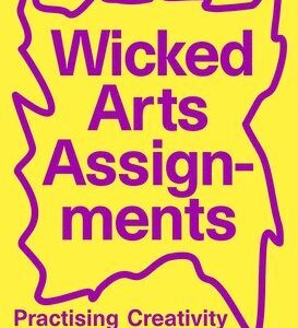 Wicked Arts Assignments