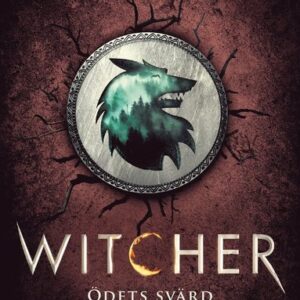 Ödets svärd : berättelser om Geralt av Rivia