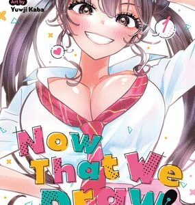 Now That We Draw Vol. 1