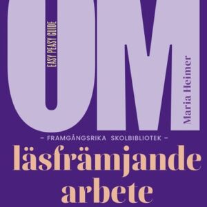 Om framgångsrika skolbibliotek : läsfrämjande arbete