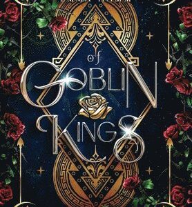 Of Goblin Kings Complete Collection