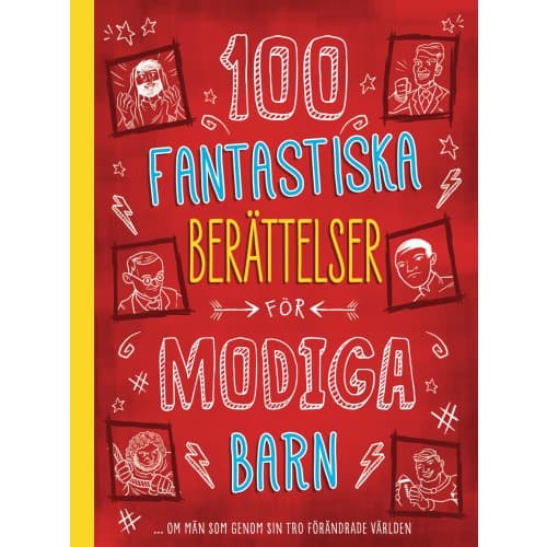 100 fantastiska berättelser för modiga barn (inbunden)
