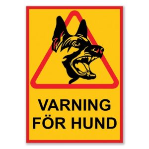 VARNING FÖR HUND Skylt - Hundskylt / Varningsskylt / A4