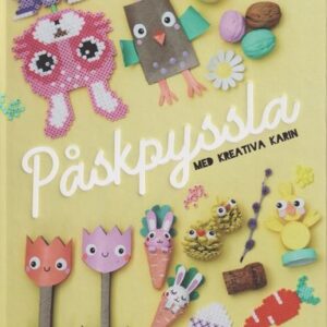 Påskpyssla med Kreativa Karin