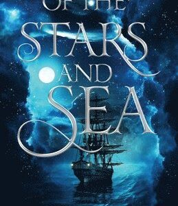 Of the Stars and Sea