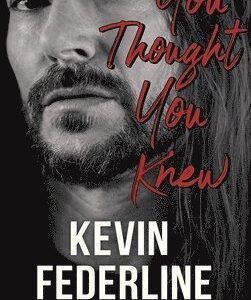You Thought You Knew