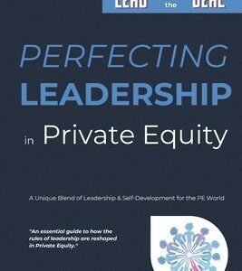 Perfecting Leadership in Private Equity