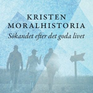 Kristen moralhistoria: Skandet efter det goda livet