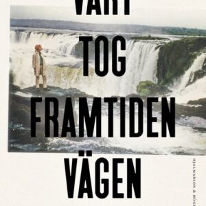 Vart tog framtiden vgen