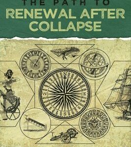 Path to Renewal After Collapse