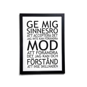 Poster Ge mig sinnesro 30X40 cm vit med svart text. Obs! utan ram