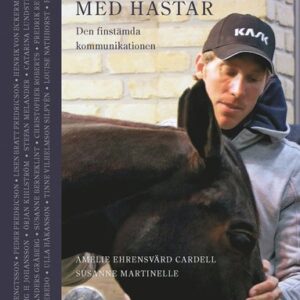 Nra samspel med hstar - Den finstmda kommunikationen