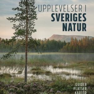 Upplevelser i Sveriges natur