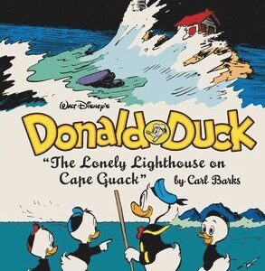 Walt Disney's Donald Duck: The Lonely Lighthouse on Cape Quack: The Complete Carl Barks Disney Library Vol. 29