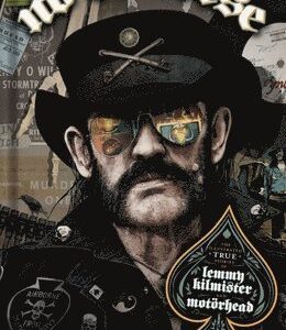 NO REMRSE: The Illustrated True Stories of Lemmy Kilmister and Motrhead