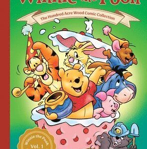 Winnie the Pooh: The Hundred Acre Wood Comic Collection: Volume 1