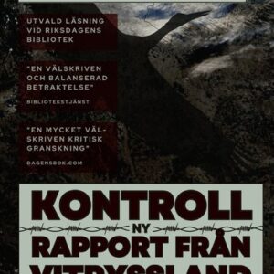 Kontroll : ny rapport från Vitryssland
