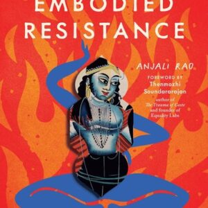 Yoga as Embodied Resistance