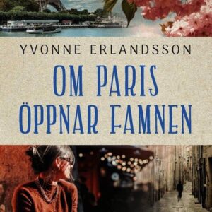 Om Paris öppnar famnen