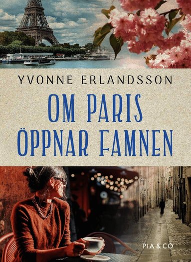 Om Paris öppnar famnen