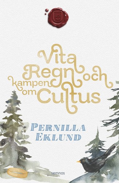 Vita regn och kampen om Cultus