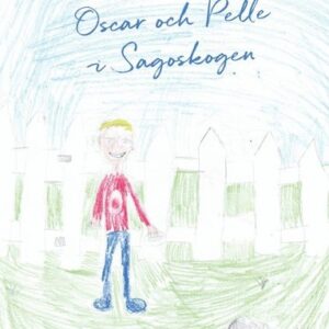 Oscar och Pelle i Sagoskogen