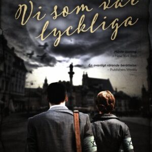 Vi som var lyckliga