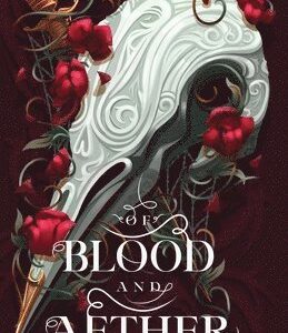 Of Blood and Aether
