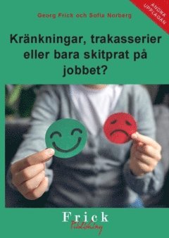 Krnkningar, trakasserier eller bara skitprat p jobbet?