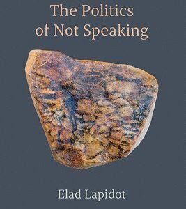 Politics of Not Speaking