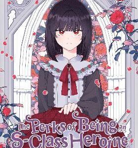 Perks of Being an S-Class Heroine, Vol. 3