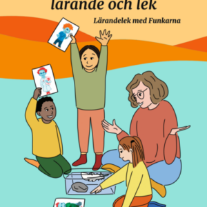 Visuellt stöd i lärande och lek : lärandelek med Funkarna