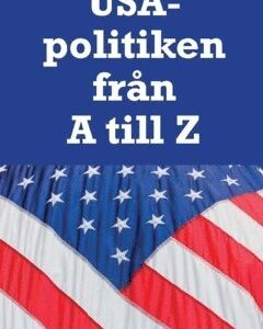USA-politiken från A till Z