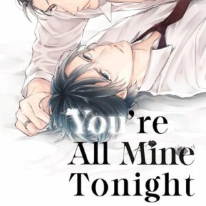 You're All Mine Tonight