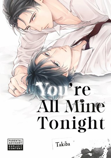 You're All Mine Tonight