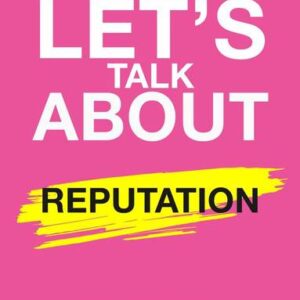 Let's talk about reputation