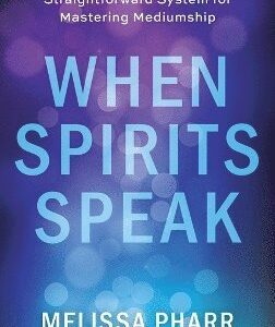 When Spirits Speak