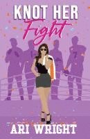 Knot Her Fight